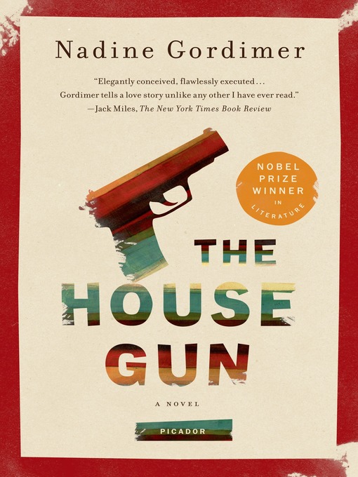 Détails du titre pour The House Gun par Nadine Gordimer - Liste d'attente